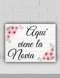 Cartel "Aquí viene la Novia"